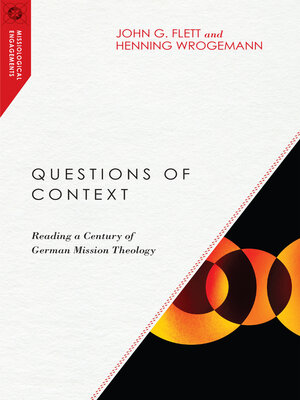 cover image of Questions of Context: Reading a Century of German Mission Theology